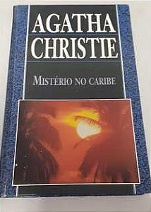 Mistério no Caribe - Agatha Christie - Circulo do livro