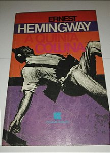 A Quinta coluna - Ernest Hemingway