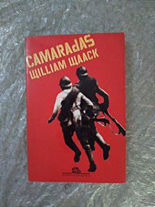Camaradas - William Waack