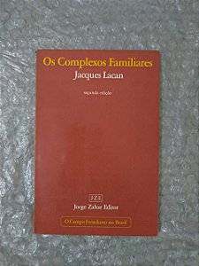 Os Complexos Familiares - Jacques Lacan