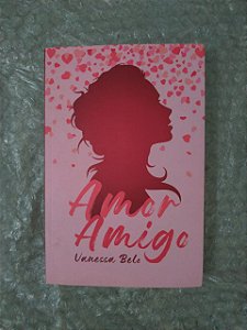 Amor Amigo - Vanessa Belo