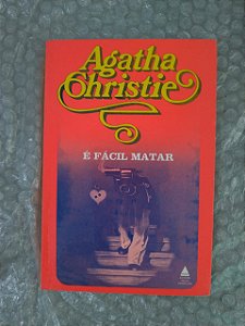 É Facil Matar - Agatha Christie
