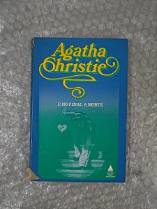 E No Final a Morte - Agatha Christie