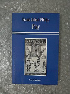 Play - Frank Julian Philips