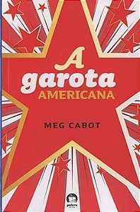 A Garota Americana - Meg Cabot
