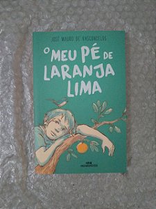 O Meu Pé de Laranja Lima - José Mauro de Vasconcelos - Novo e Lacrado