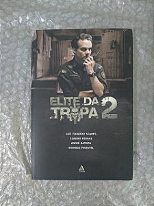 Elite da tropa 2 - Luiz Eduardo Soares