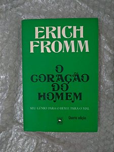 O Coração do Homem - Erich Fromm