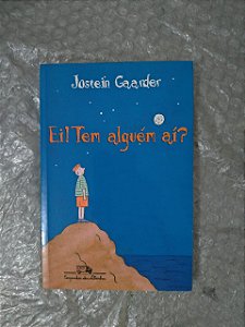 Ei! Tem Alguém Aí? - Jostein Gaarder (marcas)
