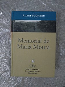 Memorial de Maria Moura - Rachel de Queiroz
