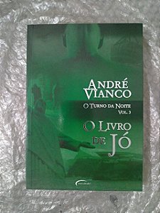 O Turno da Noite 3: O Livro de Jó - André Vianco