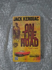 On The Road - Pé na Estrada - Jack Kerouac (Pocket)
