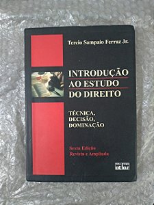 Introdução ao Estudo do Direito - Tercio Sampaio Ferraz Jr.