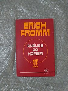 Análise do Homem - Erich Fromm
