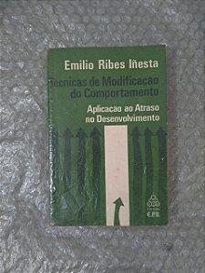 Técnicas de Modificação do Comportamento - Emilio Ribes Iñesta