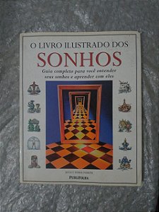 O Livro Ilustrado dos Sonhos - Julia Derek Parker