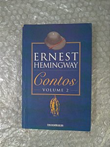 Contos Vol. 2 - Ernest Hemingway