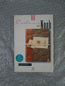O Caderno de Noah - Nicholas Sparks