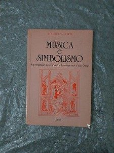 Música e Simbolismo - Roger J. V. Cotte