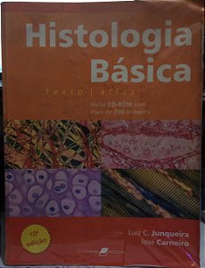 Histologia básica - Junqueira e Carneiro - 10ª edição - Sem Cd' (marcas de uso, grifos)