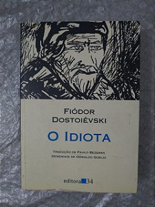 O Idiota - Fiódor Dostoiévski