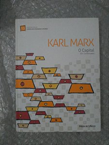 Karl Marx - O Capital ( Coleção Folha, Livros que Mudaram o Mundo)