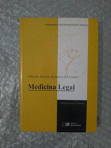 Medicina Legal - Eduardo Roberto Alcântara Del-Campo