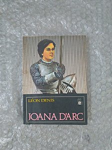 Joana D'arc - Léon Denis