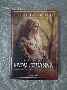 Um Amor Para Lady Johanna - Julie Garwood