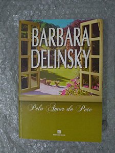 Pelo amor de Pete - Barbara Delinsky