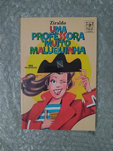 Um Professora Muito Maluquinha - Ziraldo (marcas)