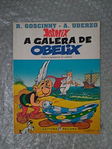 Asterix: A Galera de Obelix - R. Goscinny e A. Uderzo