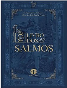 O Livro Dos Salmos - Mons. José Basílio Pereira - Editora Santa Cruz - Capa Dura Em Português