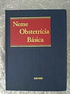 Obstetrícia Básica - Bussâmara Neme