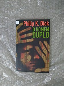 O Homem Duplo - Philip K. Dick
