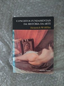 Conceitos Fundamentais da história da arte - Heinrich Wölfflin