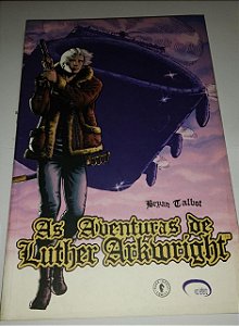 As Aventuras de Luther Arkwright - Bryan Calbot