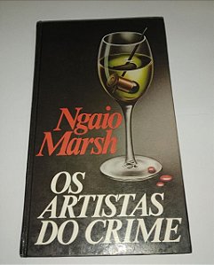 Os artistas do crime - Ngaio Marsh - O jogo do assassino - 2 em 1