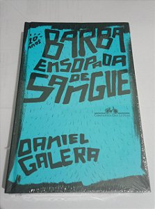 Barba ensopada de sangue - Daniel Galera (Capa Dura) Edição Especial