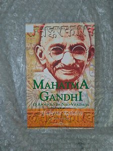 Mahatma Gandhi - Huberto Rohden