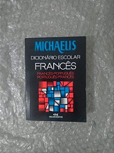 Dicionário Escolar Michaelis  - Francês (Francês/Português - Português/Francês)
