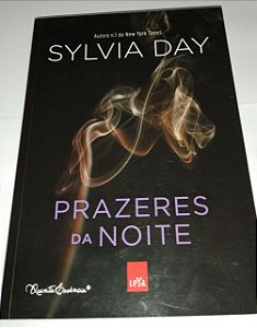 Prazeres da noite - Sylvia Day