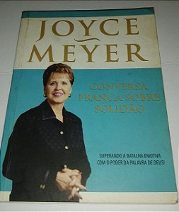 Conversa franca sobre solidão - Joyce Meyer - Pocket