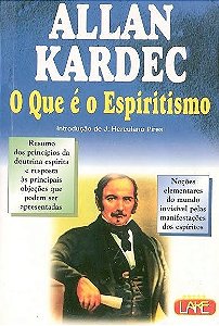 O que é espiritismo - Allan Kardec