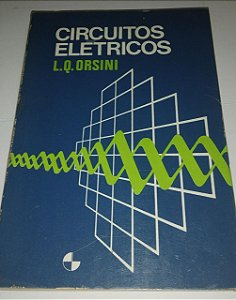 Circuitos elétricos - L. Q. Orsini