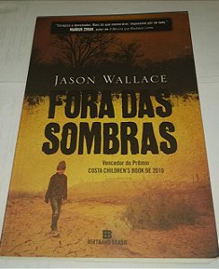 Fora das sombras - Jason Wallace