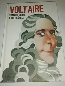 Voltaire - Tratado sobre a tolerância - Coleção Folha