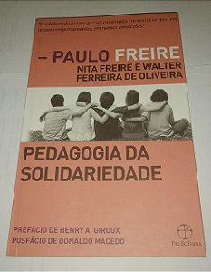 Pedagogia da solidariedade - Paulo Freire