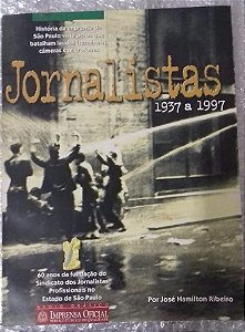 Jornalistas 1937 A 1997 - José Hamilton Ribeiro - História da imprensa de São Paulo