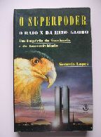 O Superpoder - Genésio Lopes - O Raio-X da Rede Globo - Um império de ganância e da lucratividade